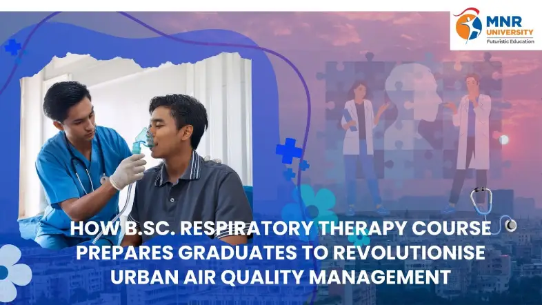 B.Sc. Respiratory Therapy course details