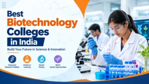 Best Biotechnology Colleges in India