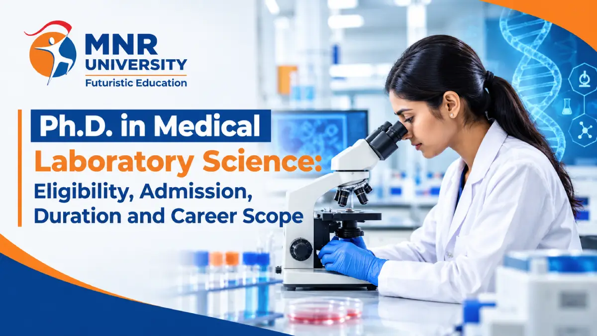 Best PhD universities in India for Medical Laboratory Science at MNR University